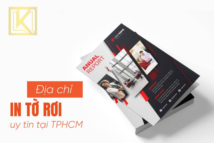 Địa chỉ in tờ rơi uy tín TPHCM