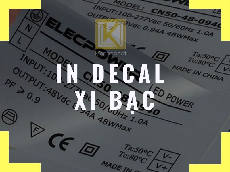 Đặc điểm nổi bật của in decal xi bạc