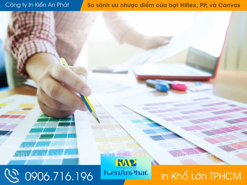 So sánh ưu nhược điểm của bạt Hiflex, PP, và Canvas trong in ấn quảng cáo khổ lớn